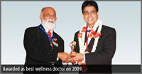 Awarded as best wellness doctor on 2009.
